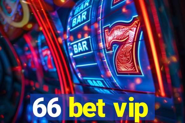 66 bet vip