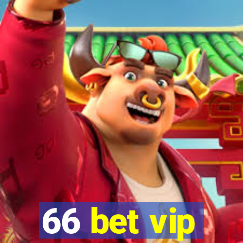 66 bet vip