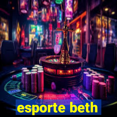 esporte beth