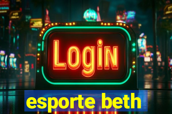 esporte beth