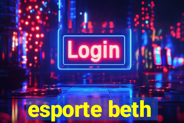 esporte beth