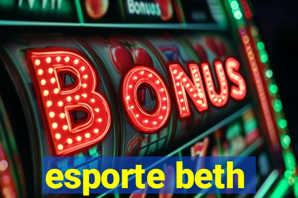 esporte beth