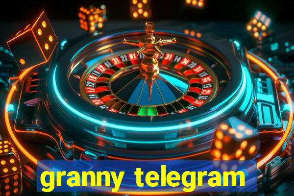 granny telegram