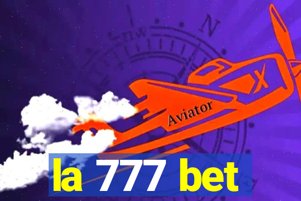 la 777 bet