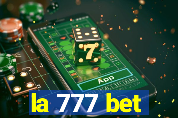 la 777 bet