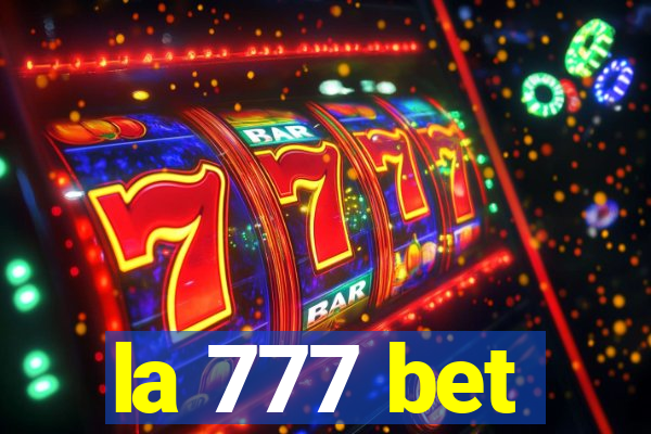 la 777 bet