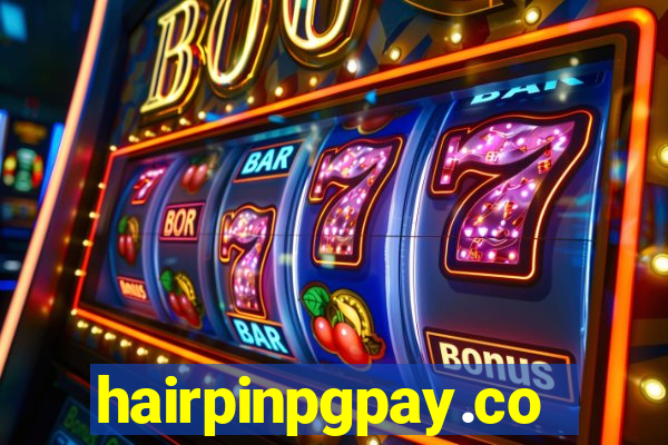 hairpinpgpay.com