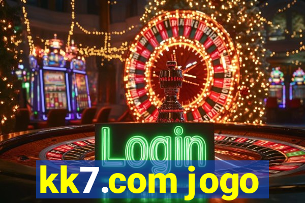 kk7.com jogo