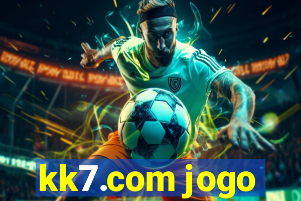 kk7.com jogo