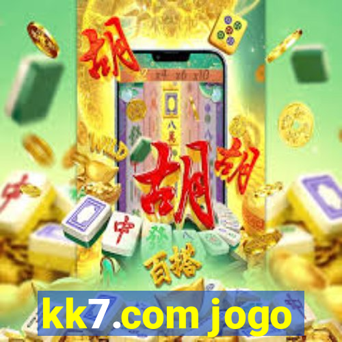 kk7.com jogo