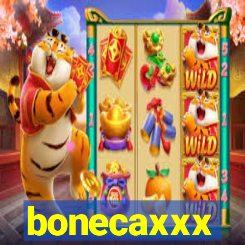 bonecaxxx