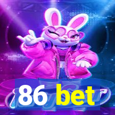 86 bet