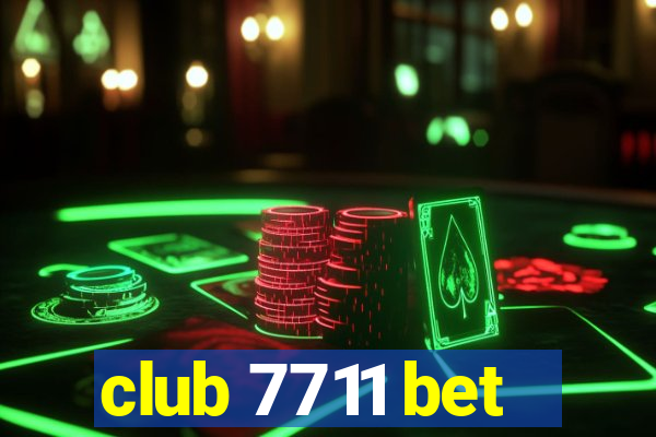 club 7711 bet