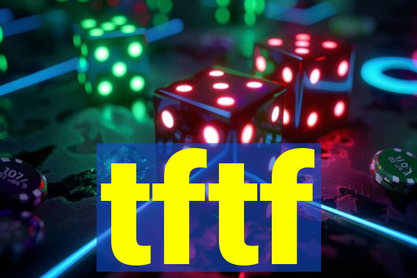 tftf