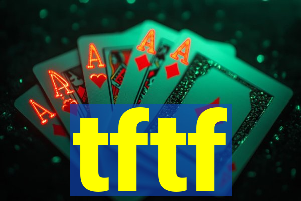 tftf