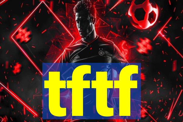 tftf