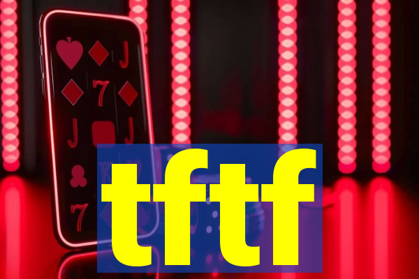 tftf