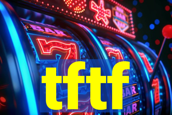 tftf