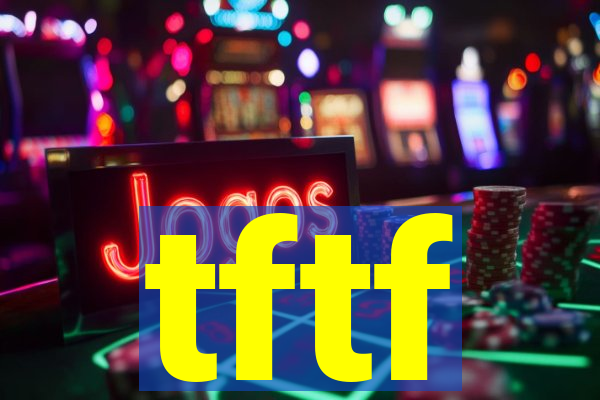 tftf