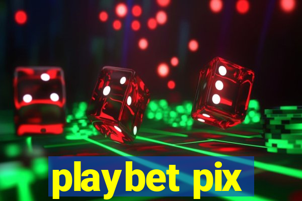 playbet pix