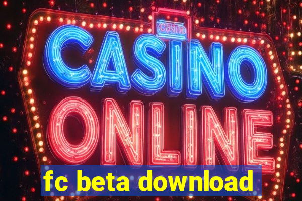 fc beta download