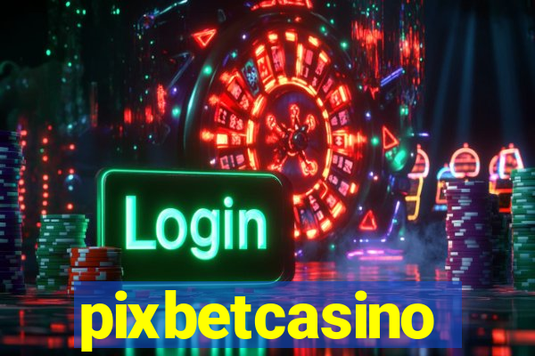 pixbetcasino