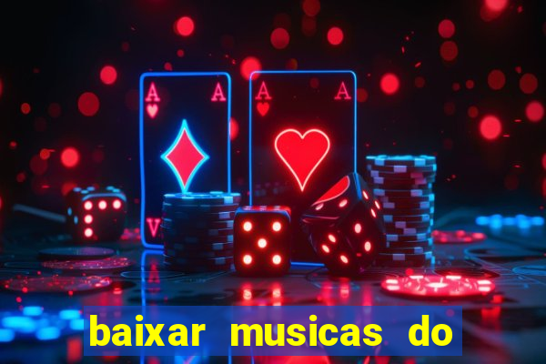 baixar musicas do roberto carlos