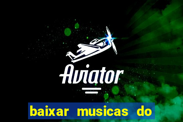 baixar musicas do roberto carlos