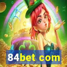 84bet com