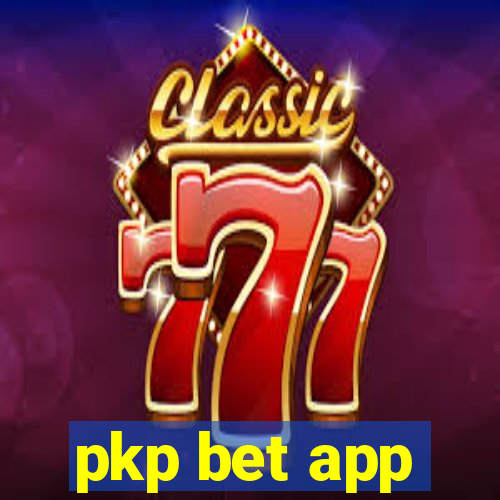 pkp bet app