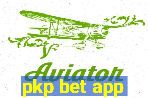 pkp bet app