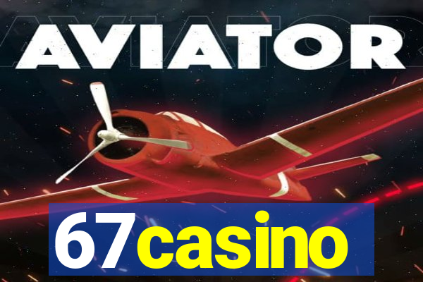 67casino