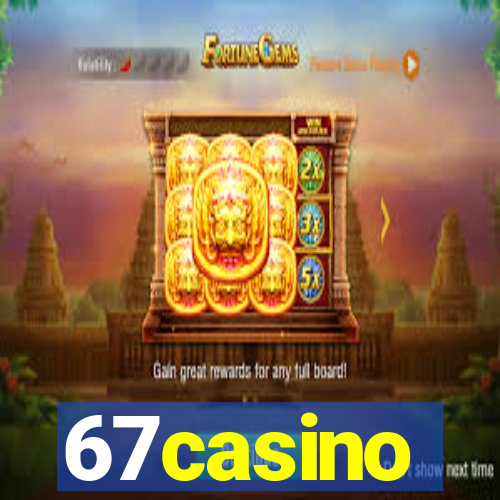 67casino