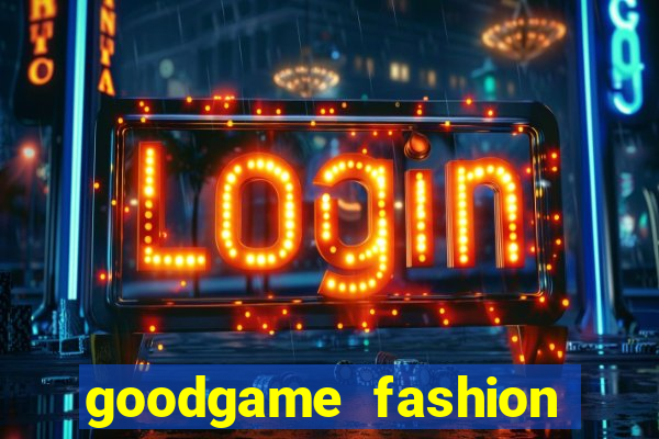 goodgame fashion click jogos