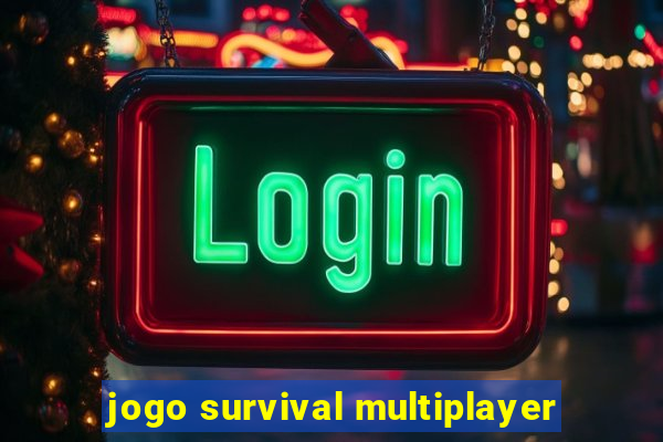 jogo survival multiplayer