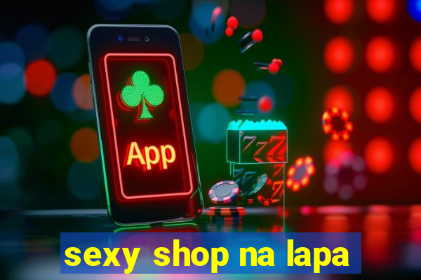 sexy shop na lapa