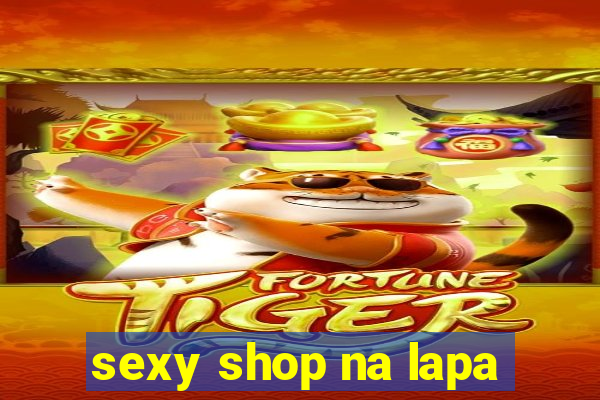 sexy shop na lapa