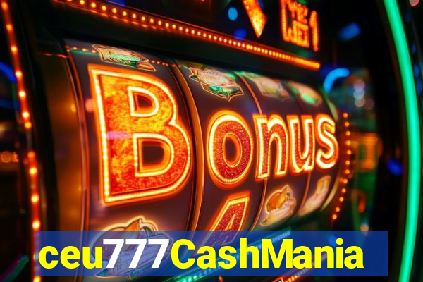 ceu777CashMania