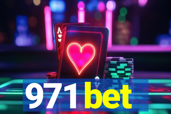 971 bet