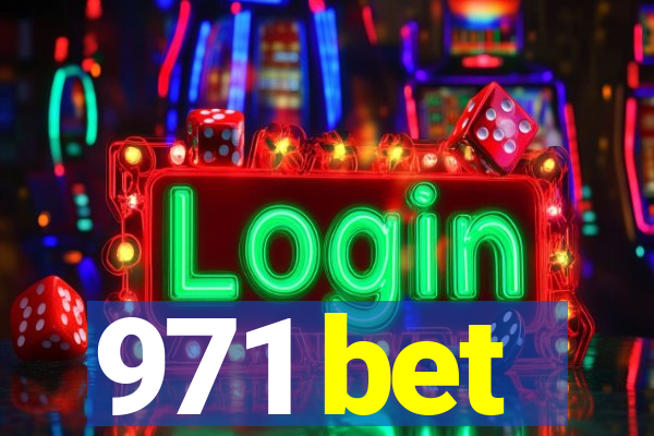 971 bet