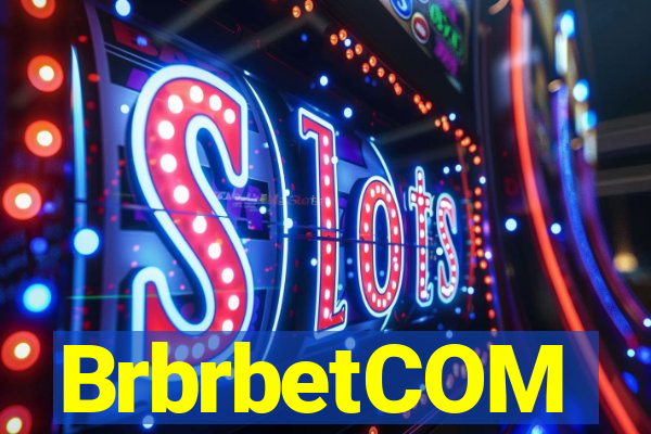 BrbrbetCOM