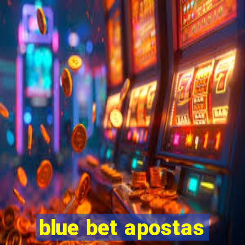 blue bet apostas