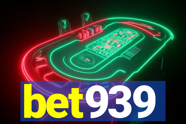 bet939