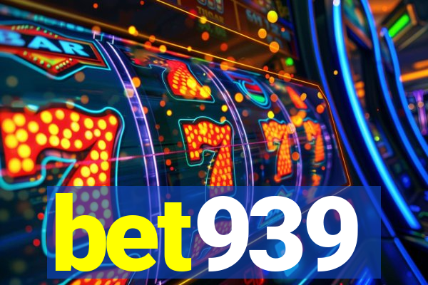 bet939