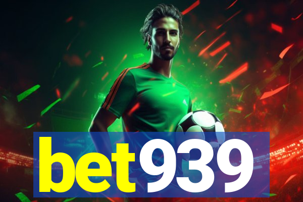 bet939