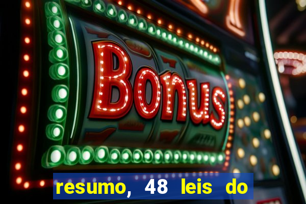 resumo, 48 leis do poder pdf