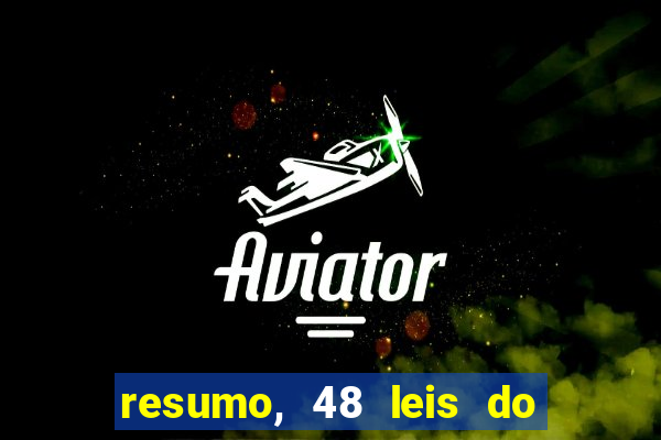 resumo, 48 leis do poder pdf