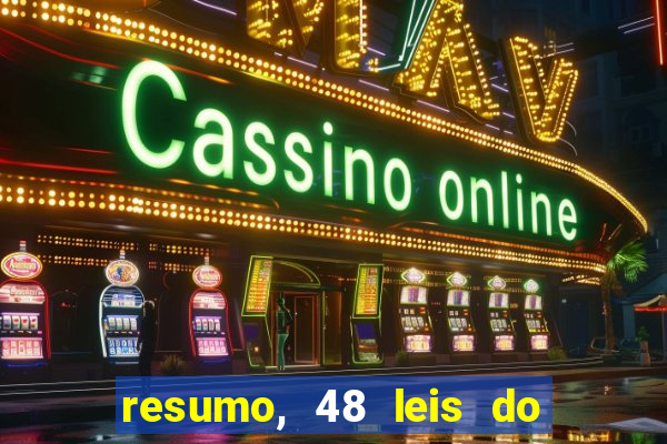 resumo, 48 leis do poder pdf