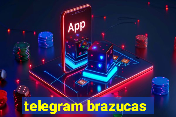 telegram brazucas