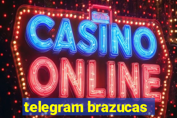 telegram brazucas